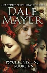 Psychic Visions Books 4-6 by Dale Mayer, Paperback