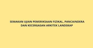 Penjadualan peperiksaan pembantu makmal c19. Semakan Ujian Pemeriksaan Fizikal Pancaindera Dan Kecergasan Arkitek Landskap 2020 Spa
