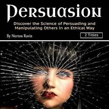 Dark Psychology: The art of Mind Control using Tactics of Motivation,  Persuasion, Manipulation, and Coercion