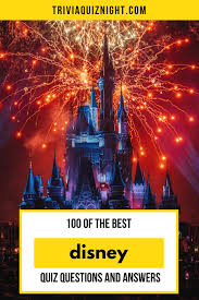 Oct 28, 2021 · trivia question: 100 Disney Quiz Questions And Answers The Ultimate Disney Quiz