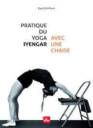This precision builds strength and … continue reading about iyengar yoga → Pratique Du Yoga Iyengar Avec Une Chaise French Edition Schifroni Eyal Amit Ram Lavigne Patricia 9782842215170 Amazon Com Books
