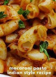 Macaroni Pasta Indian Style Recipe Recipe Pasta Recipes Vegetarian Indian Pasta Recipes Indian Pasta Indian Style Recipe