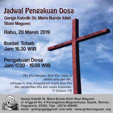 Maybe you would like to learn more about one of these? Jadwal Pengakuan Dosa Gereja Maria Bunda Allah Maguwo 2019 Gereja Maria Bunda Allah Stasi Maguwo