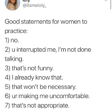 Good Statements For Women To Practice Good Statements For Men To Accept Activism Activist Womanist Womanism Feminist Girls Be Like Statement Practice