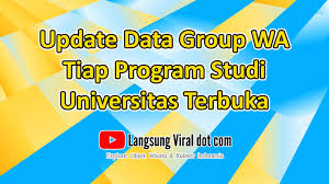 Admin memiliki grup tersendiri dalam pengorganisasian rafinternet yang sudah. Update Data Link Group Whatsapp Tiap Program Studi Universitas Terbuka Langsung Viral Com