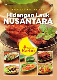 Selain itu, ada minuman segar berupa yoghurt, aneka es, ragam kopi, dan teh hangat. Jual Kumpulan Resep Hidangan Lauk Nusantara Rendah Karbo Terbaru Juli 2021 Blibli