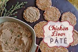 Chicken Liver Pate The Candida Diet Recipe Chicken Livers Chicken Liver Pate Liver Recipes