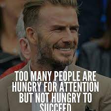 From Macdeluna Crave For Success Not Attention Taylorswift Cristiano Neymarjr Kendalljenne Real Life Quotes David Beckham Quotes Mafia Quote