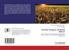 Maybe you would like to learn more about one of these? Genetic Analysis Of Bread Wheat 978 3 659 11532 5 3659115320 9783659115325 By Muhammad Abdul Rehman Rashid Abdus Salam Khan Li Zi Chao