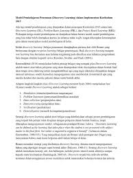 Menjadi modus discovery dimana peserta didik mencari dan menemukan informasi sendiri. Model Pembelajaran Penemuan Discovery Learning