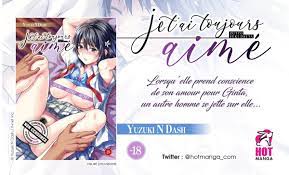 Hot manga annonce le hentai Je t'ai toujours aimé, 25 Octobre 2019 - Manga  news