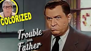 Trouble With Father S2E20 COLORIZED Stu & June Erwin Sheila James Willie  Best Classic Vintage Sitcom