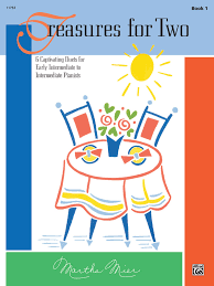 Treasures for Two, Book 1: Piano Duet (1 Piano, 4 Hands) Book: Martha Mier 