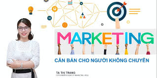 MARKETING CHO NGƯỜI KHÔNG CHUYÊN