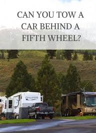 We see some huge 5th wheels being towed by trucks that are obviously overloaded. Can You Tow A Vehicle Behind A Fifth Wheel Plannetcampers