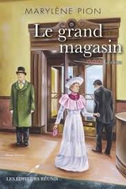 Le Grand Magasin Grands Magasins Idee Lecture Livres A Lire