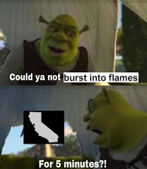 As Someone Living In California This Is Funny But Also Painful Historical Humor Funny Relatable Memes History Jokes