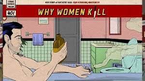 She has also worked on the comedy show pair of kings, as well as fearless and why women kill. Why Women Kill Wikipedia