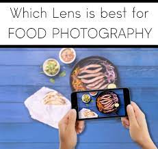 Which Lens To Use In Your Food Photos Smartphone Food Photography Restaurant Photography Food Photography