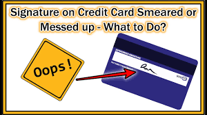 Write the number down in a safe place, or store it in your phone's contact list. Signature On Credit Card Smeared Or Messed Up What To Do Is It Possible To Correct It Youtube