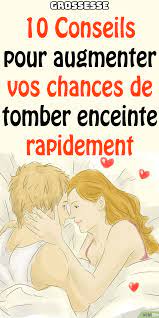 Vous souhaitez augmenter vos chances de tomber enceinte ? Tomber Enceinte Rapidement