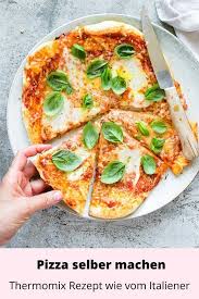 Thermomix Pizza Original Wie Vom Italiener In 2020 Rezepte Thermomix Rezepte Thermomix