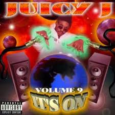 Juicy J - Vol. 9mm “Its On” Lyrics and Tracklist | Genius
