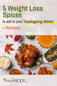5 Thanksgiving Spices For Turkey A Healthy Holiday Masalabody Com Healthy Thanksgiving Recipes Spicy Vegan Recipes Healthy Holiday Recipes