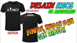 Oleh karenanya kamu bisa gunakan foto yang akan kita share buat. Desain Kaos Sesuai Nama Di Android Simple Youtube