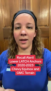 Recall Alert! Lower LATCH Anchors 2020-2023 Chevy Equinox and GMC Terrain