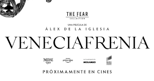 Venice travel information, tips, events and. Alex De La Iglesia Rueda Ya Veneciafrenia El Primer The Fear Collection