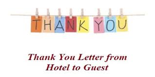 The following is the sample of thank you letter for wedding gift. Sample Thank You Letter From Hotel To Guest Assignment Point