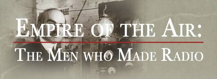 Empire of the Air | PBS