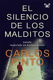 De prueba inglés 2,9 mb 02/06/2016 windows. El Silencio De Los Malditos De Carlos Pinto Libro Gratis Pdf Y Epub Hola Ebook