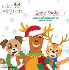 A great baby movie for christmas.companies: Baby Einstein Baby Santa Amazon Com Music