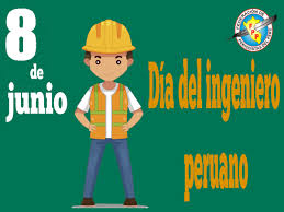 Con la finalidad de incentivar a todo el personal docente y al plantel estudiantil a. 8 De Junio Dia Del Ingeniero En Peru