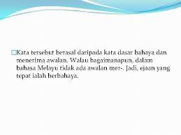 Antaranya, pemantapan pengukuhan ahl sunnah. Walau Bagaimanapun Ejaan