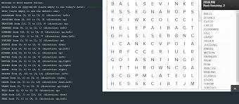 If your using a touch device such as a smart phone or tablet, just drag your finger across the letters in the puzzle. Github Iamgio Word Search Solver Solves Online Word Search Quizzes Just To Practice With Python