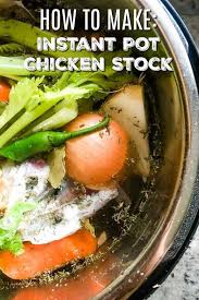 Instant Pot Chicken Stock Recipe Recipe Chicken Stock Recipe Stock Recipes Chicken Stock