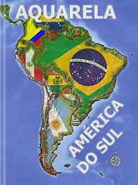 A américa do sul é um continente23 que compreende a porção meridional da américa. Aquarela America Do Sul Ilustrado Colorido Aquarela Paises Do Mundo Livro 2 Portuguese Edition Kindle Edition By Girao Maria Do Socorro Girao Marcos Design G Children Kindle Ebooks Amazon Com