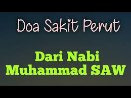 Aku mohon kepada allah yang maha agung, tuhan yang mempunyai arasy yang besar, semoga allah menyembuhkan engkau. 5. Doa Sakit Perut Youtube