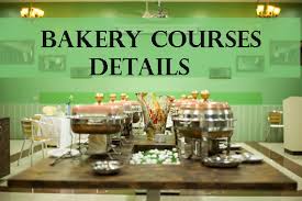 Bakery Courses Details Eligibility Duration Fees Syllabus Wiki Info Etc Bakery Syllabus Courses