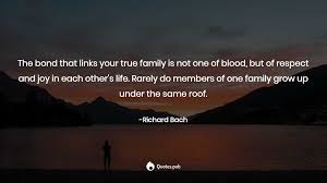 Bach , in the new grove bach family (london: Respect In Family Quotes The Bond That Links Your True Family Is Richard Bach Quotes Pub Dogtrainingobedienceschool Com