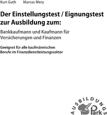 The best and most innovative digital banks in germany, france and nordics. Der Einstellungstest Eignungstest Zur Ausbildung Zum Bankkaufmann Und Kaufmann Fur Versicherungen Und Finanzen Pdf Kostenfreier Download