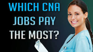 Where real cna pros find real work! Which Cna Jobs Pay The Most
