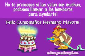 ¿qué son las felicitaciones de cumpleaños para una hermana original? Feliz Cumpleanos Hermano Mayor Imagenes De Feliz Cumple Cumpleanos Hermano Mayor Cumpleanos Hermana Feliz Cumpleanos Hermano Mayor