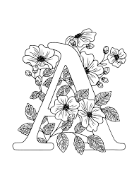 Floral Alphabet Coloring Set Alphabet Coloring Pages Coloring Pages Floral Letters Perfect for adults, teens and even children. floral alphabet coloring set alphabet