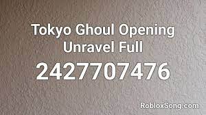 If you are enjoying this roblox id, then don't forget to share it with your friends. Tokyo Ghoul Opening Unravel Full Roblox Id Roblox Music Codes