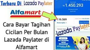 Cara kredit di situs lazada juga terbilang cukup mudah dan praktis, ditambah lagi banyak diskon yang diberikan oleh bank tertentu. Cara Bayar Tagihan Cicilan Per Bulan Lazada Paylater Lewat Alfamart Terbaru Youtube