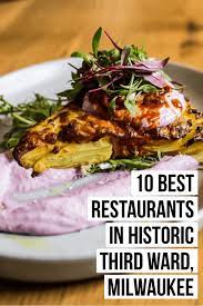 10 Best Third Ward Restaurants In Milwaukee Female Foodie